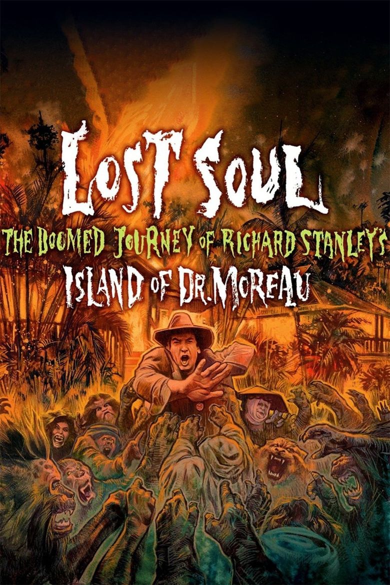 Lost Soul: The Doomed Journey of Richard Stanley's Island of Dr. Moreau Poster