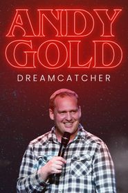  Andy Gold: Dreamcatcher Poster