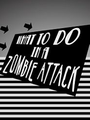  What to Do in a Zombie Attack Poster