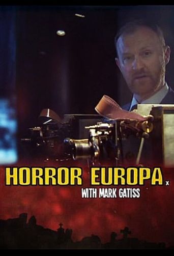  Horror Europa with Mark Gatiss Poster