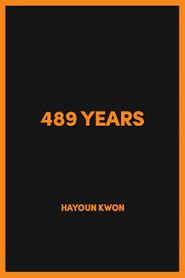  489 Years Poster