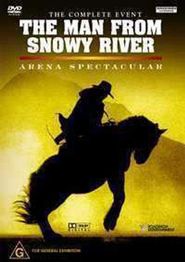  The Man from Snowy River: Arena Spectacular Poster