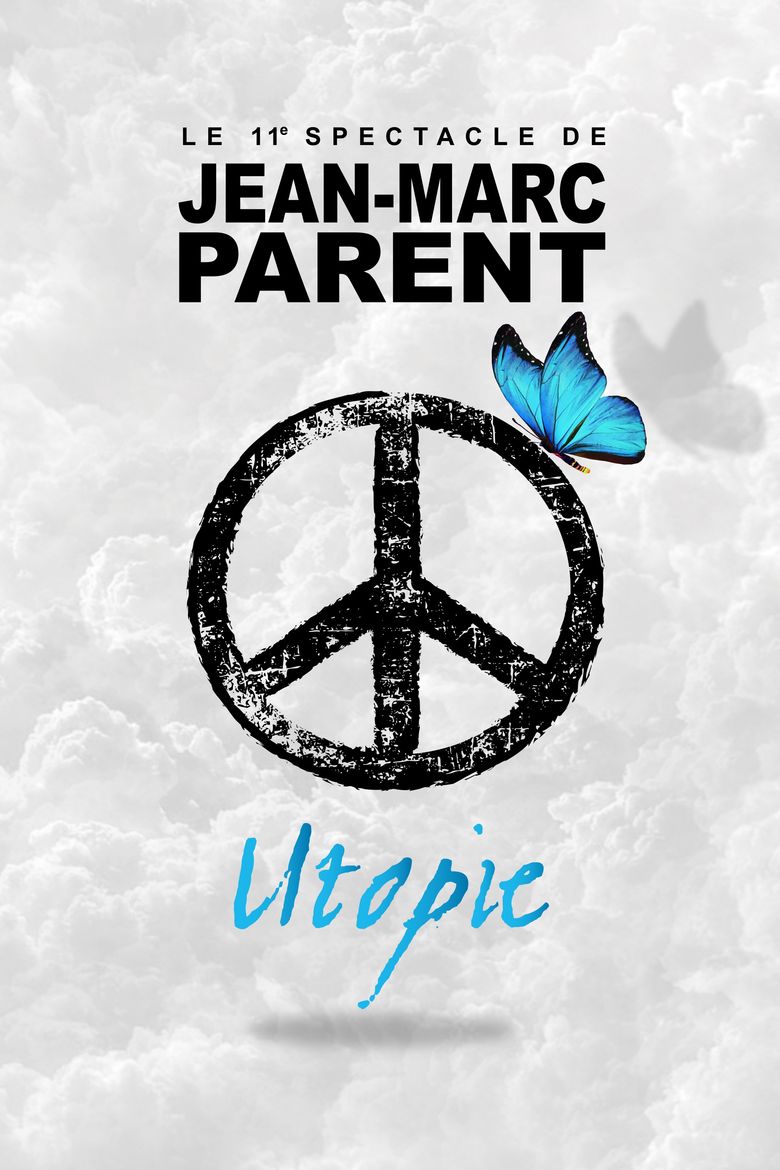 Jean-Marc Parent : Utopie