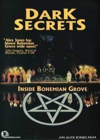  Dark Secrets: Inside Bohemian Grove Poster