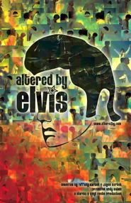 Altered by Elvis Poster