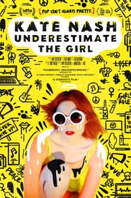 Kate Nash: Underestimate the Girl Poster
