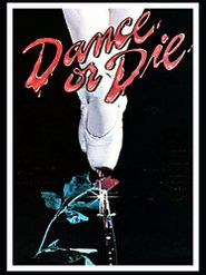 Dance or Die Poster