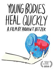  Young Bodies Heal Quickly Poster