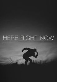  Here Right Now Poster