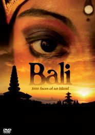  Bali: 1000 Faces of an Island Poster