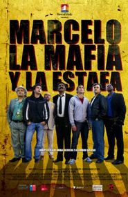  Marcelo, la mafia y la estafa Poster