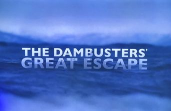  The Dambusters' Great Escape Poster