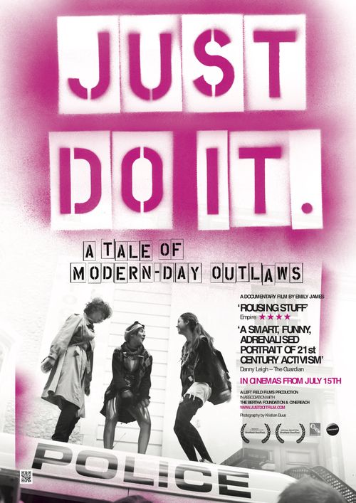Just Do It: A Tale of Modern-day Outlaws Poster
