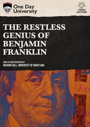  The Restless Genius of Benjamin Franklin Poster