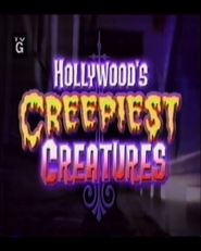  Hollywood's Creepiest Creatures Poster