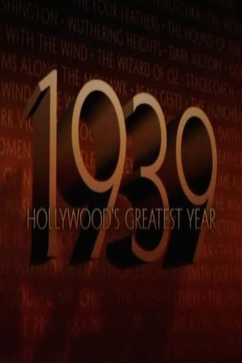  1939: Hollywood's Greatest Year Poster