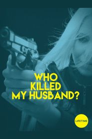  Who Killed My Husband? Poster