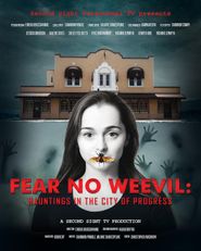  Fear No Weevil: Hauntings in the City of Progress Poster