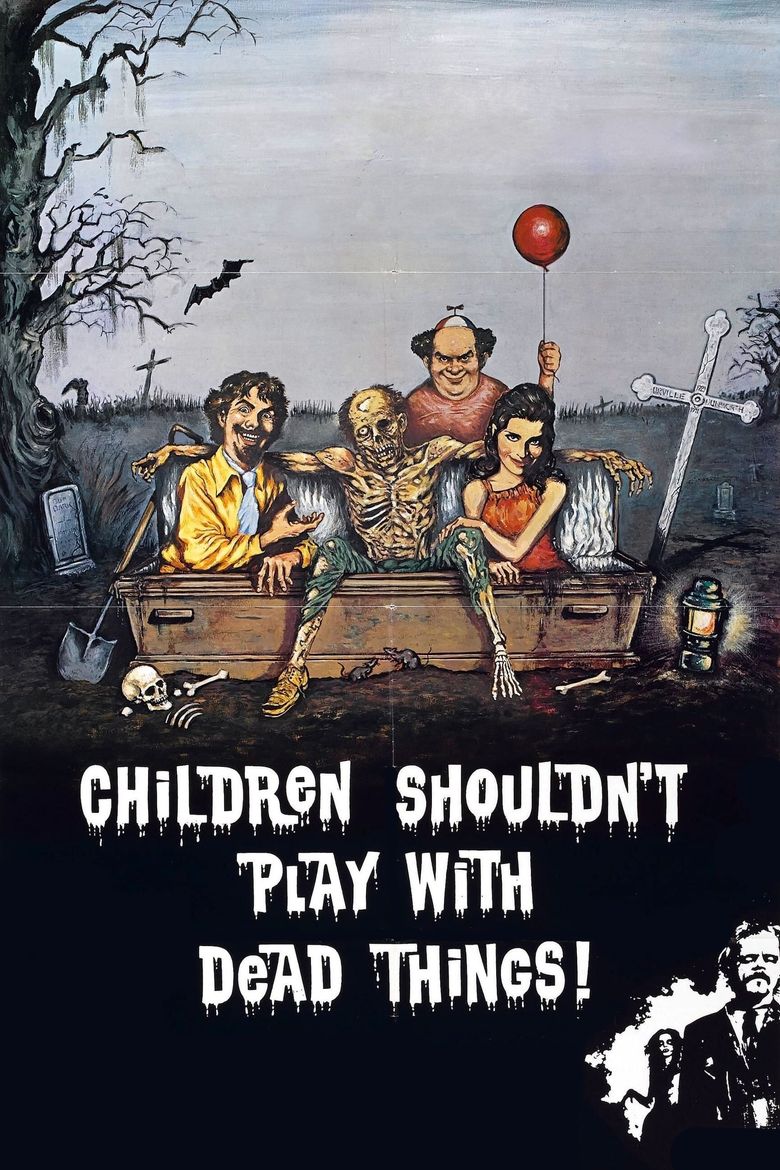Children Shouldn't Play with Dead Things Poster
