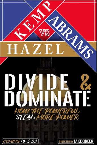  Divide & Dominate: How the Powerful Steal More Power Poster