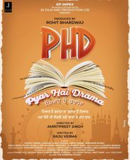  PHD (Pyar Hai Drama) Poster