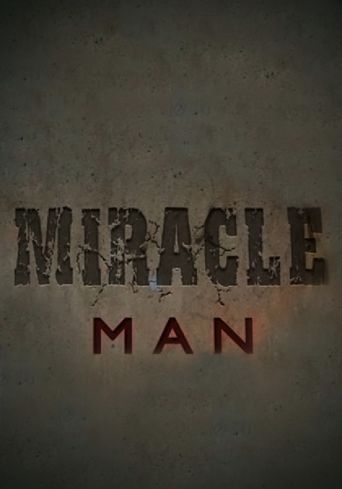  Miracle Man Poster