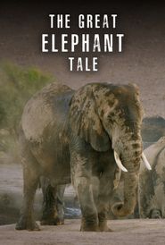  The Great Elephant Tale Poster