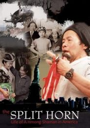  The Split Horn: Life of A Hmong Shaman in America Poster