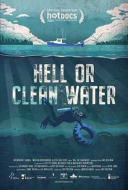  Hell or Clean Water Poster