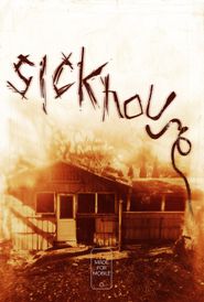  Sickhouse Poster