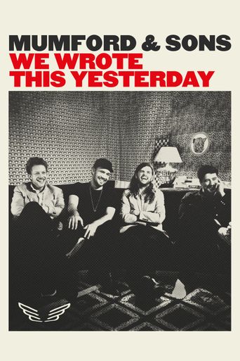  Mumford & Sons: We Wrote This Yesterday Poster