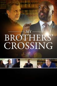  My Brothers' Crossing Poster
