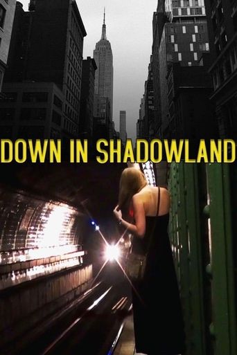  Down in Shadowland Poster