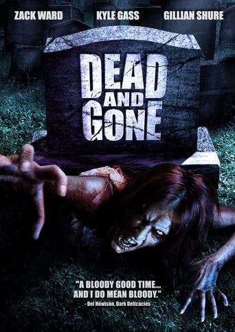  Dead and Gone Poster