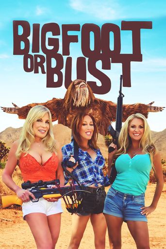  Bigfoot or Bust Poster