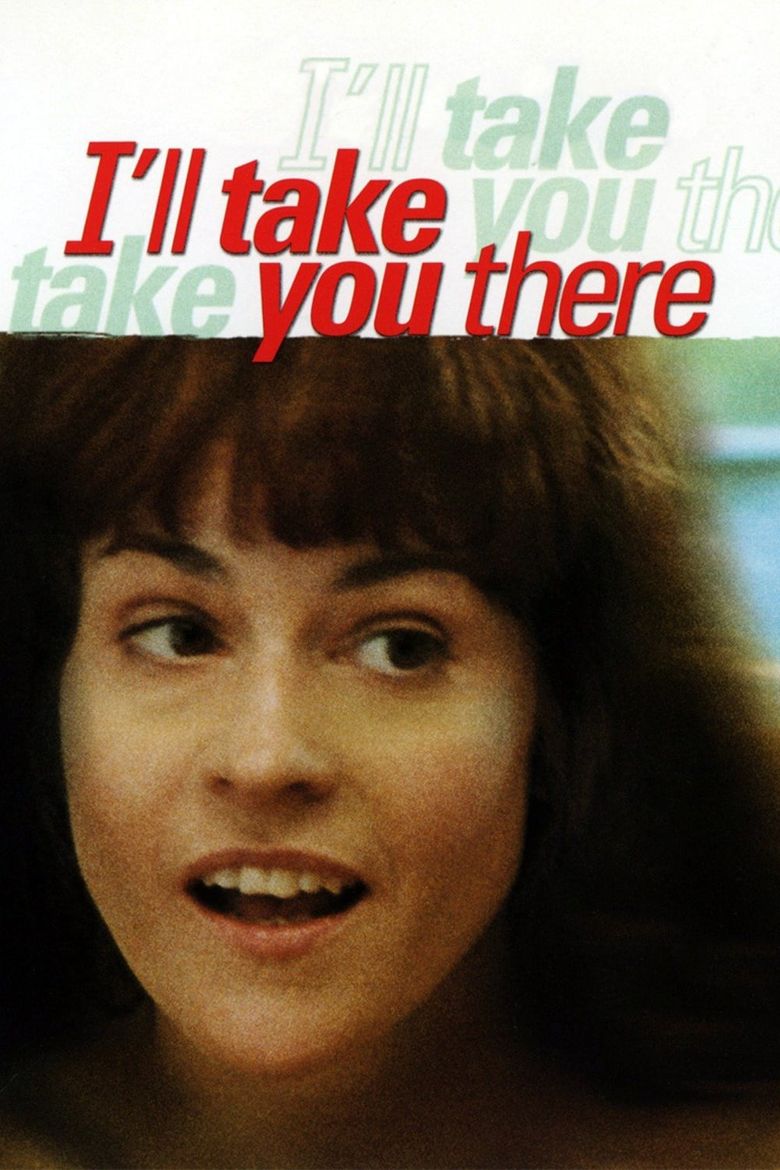 I'll Take You There Poster