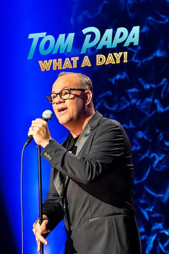  Tom Papa: What a Day! Poster
