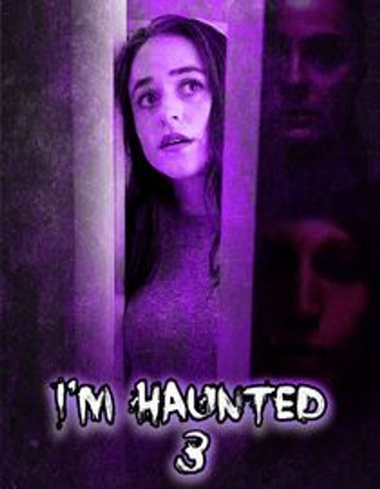 I'm Haunted 3