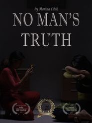  No Man's Truth Poster