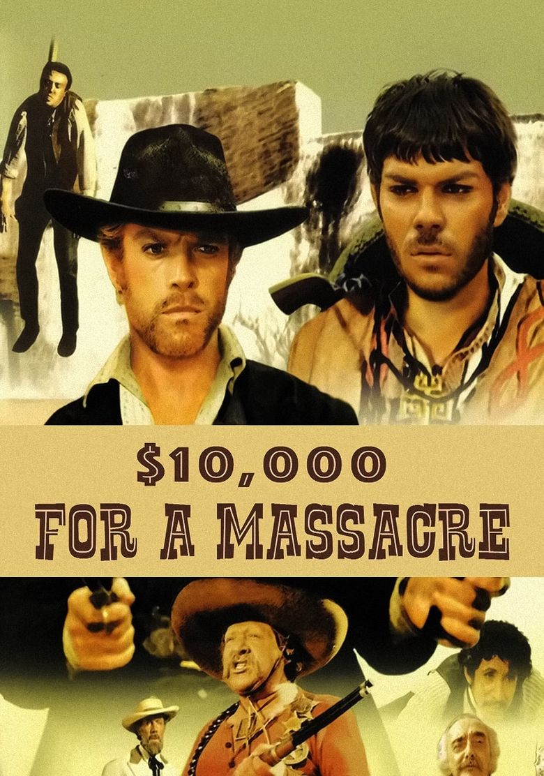 10,000 Dollars for a Massacre Poster