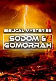  Biblical Mysteries: Sodom and Gomorrah Poster