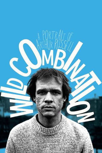  Wild Combination: A Portrait of Arthur Russell Poster