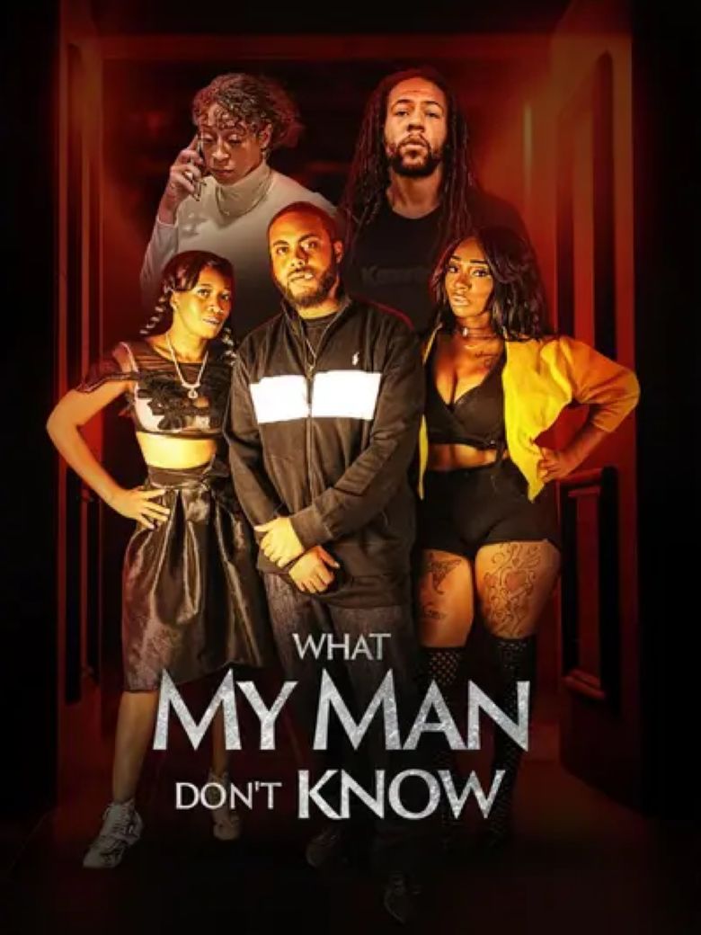 What My Man Don't Know