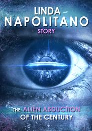  Linda Napolitano: The Alien Abduction of the Century Poster