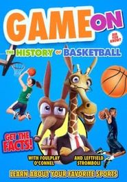  Game On: The History of Basketball Poster