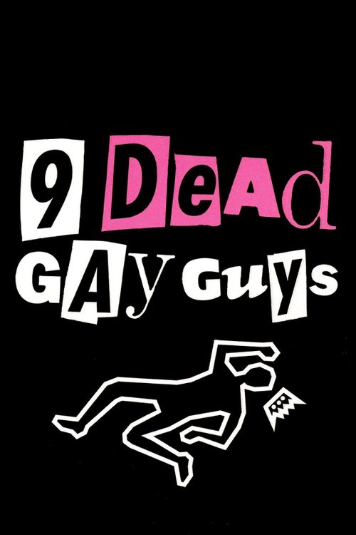 9 Dead Gay Guys Poster