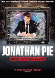  Jonathan Pie: Back to the Studio Poster