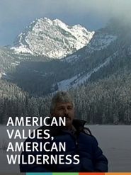  American Values, American Wilderness Poster