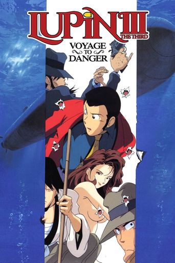  Lupin the Third: Voyage to Danger Poster