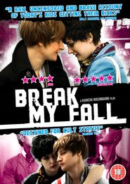  Break My Fall Poster